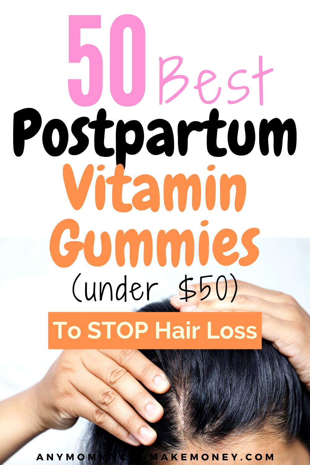 50-best-vitamins-for-postpartum-hair-loss-under-50