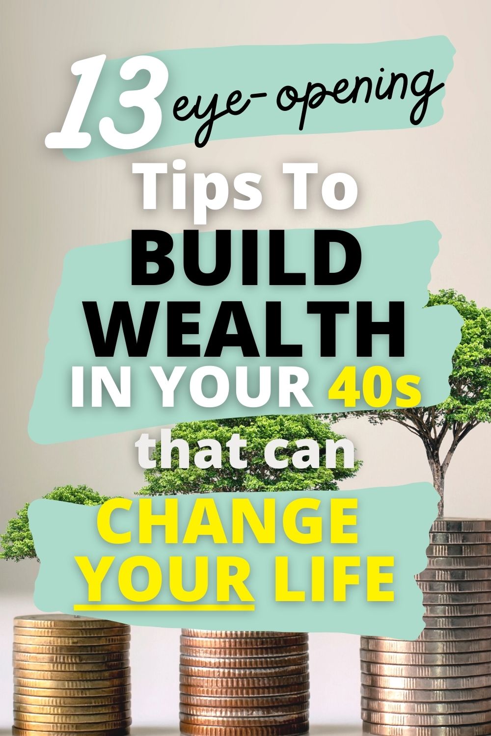 How To Build Wealth In Your 40s - AnyMommyCanMakeMoney